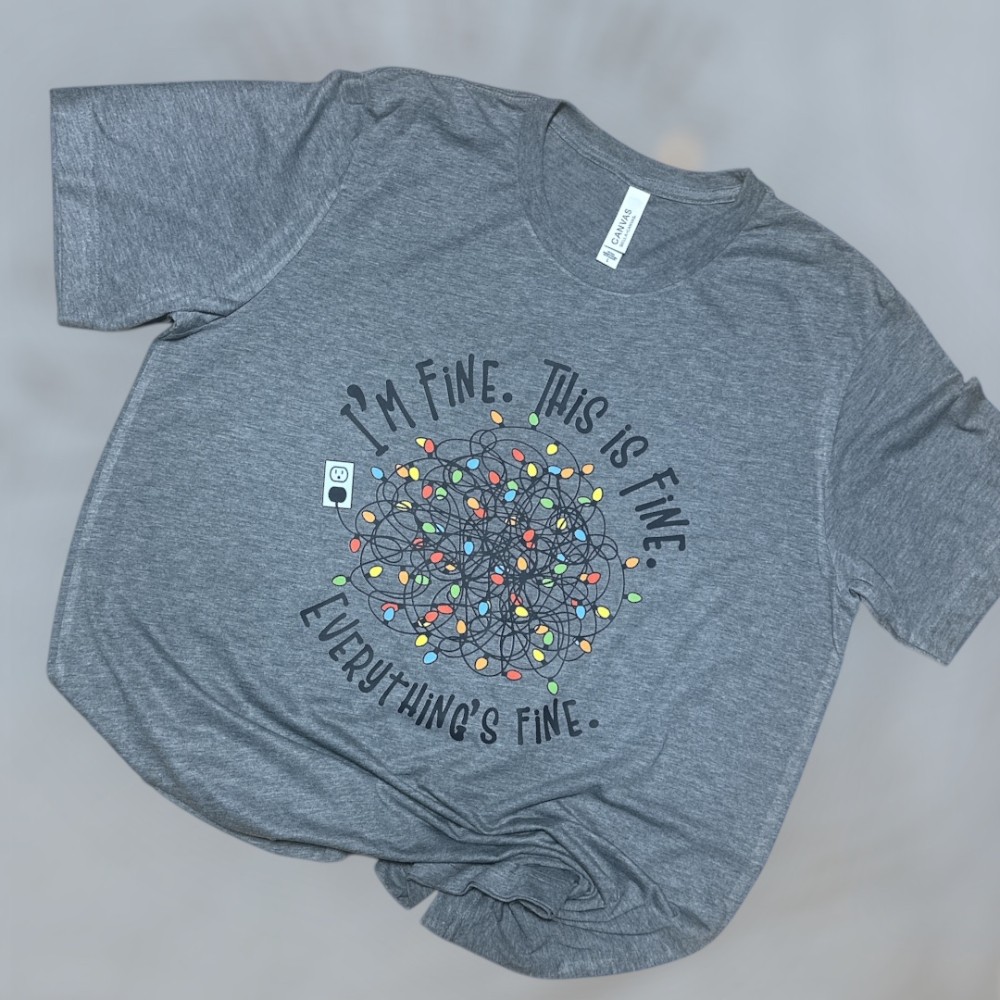 I'm Fine - Everything's Fine Christmas Lights Tee