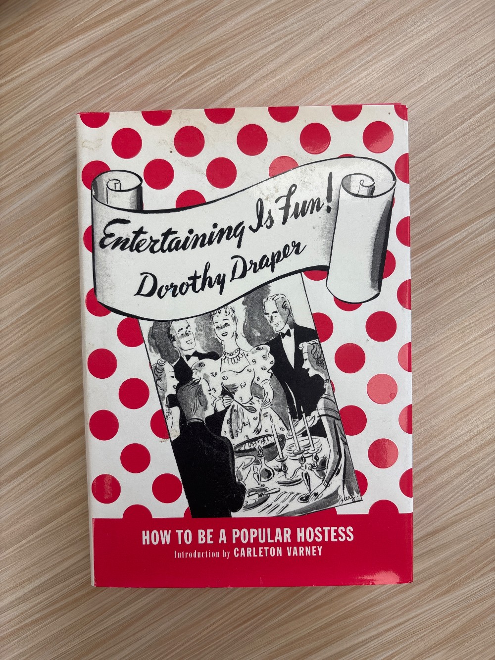 Entertaining is Fun! by Dorothy Draper Book