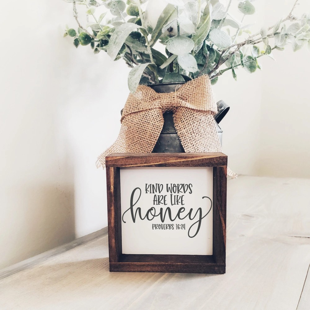 Kind Words Are Like Honey