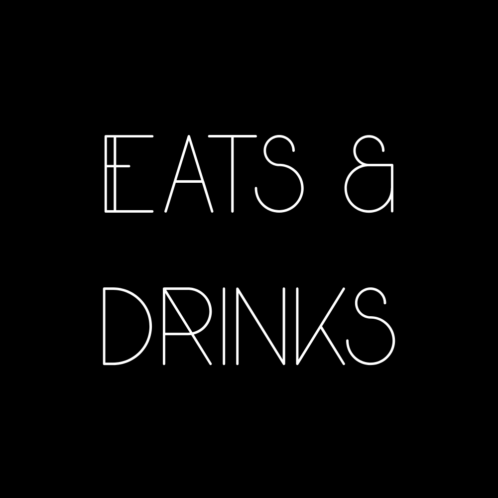 Eats & Drinks