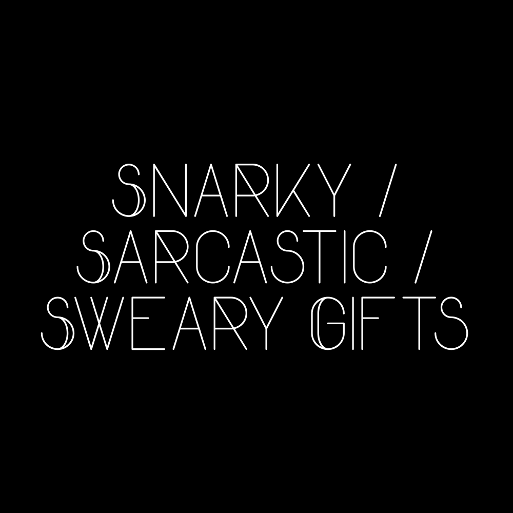 Snarky Gifts