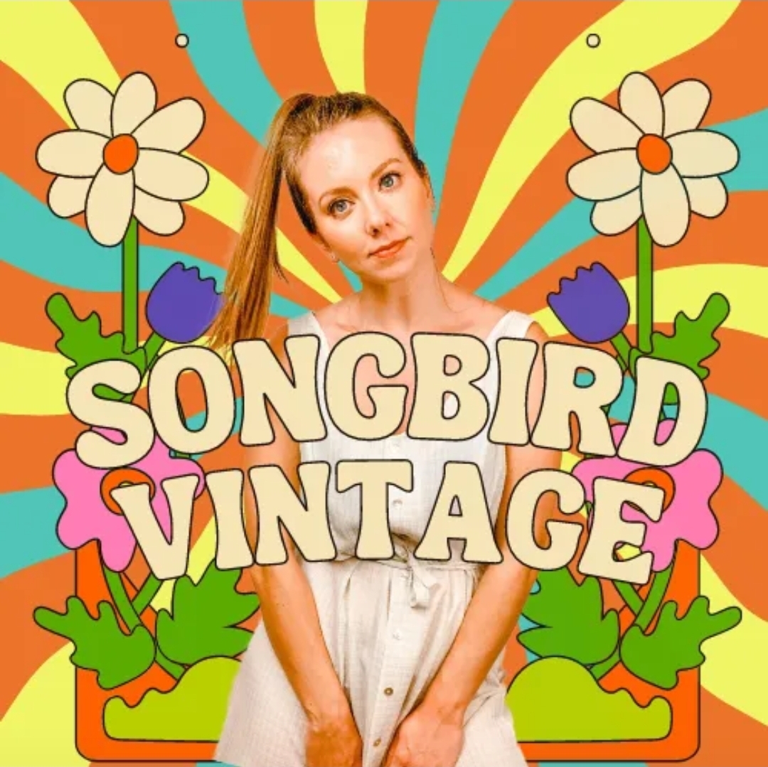 Songbird Vintage