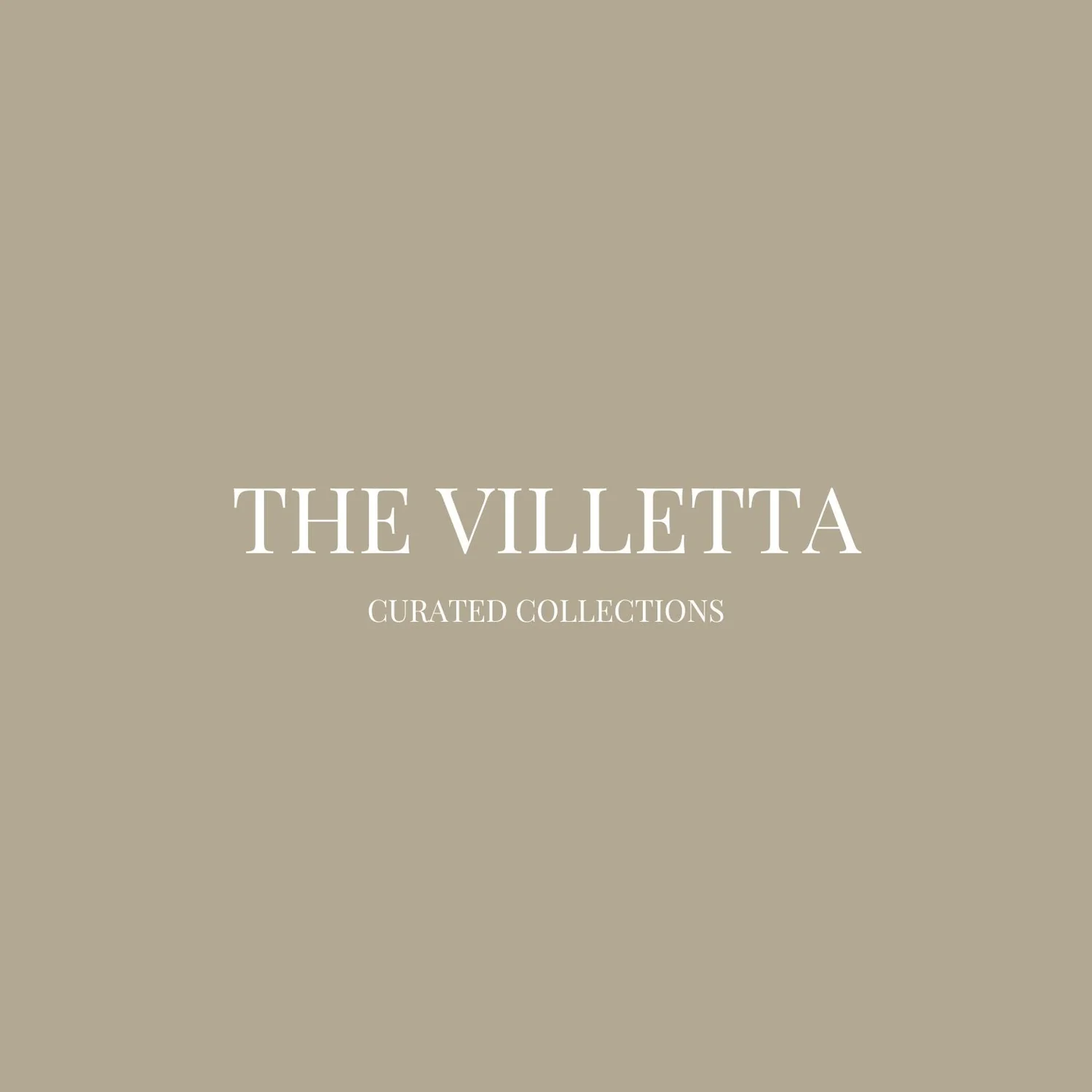 The Villetta Curated Collection