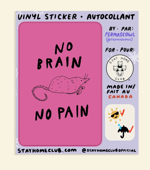 Sticker: No Brain No Pain