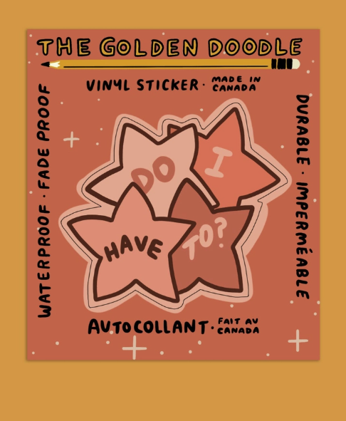 Sticker: Do I Have To?
