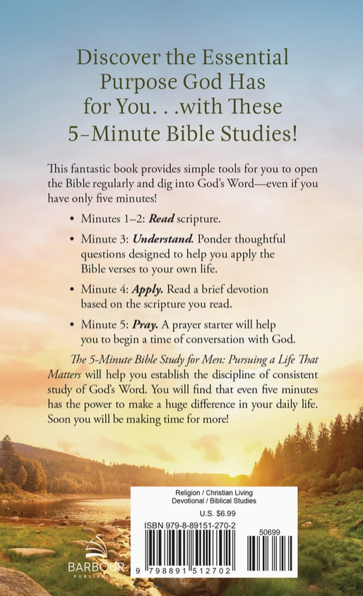 The 5-Minute Bible Study For Men: Pursuing A Life That Matte