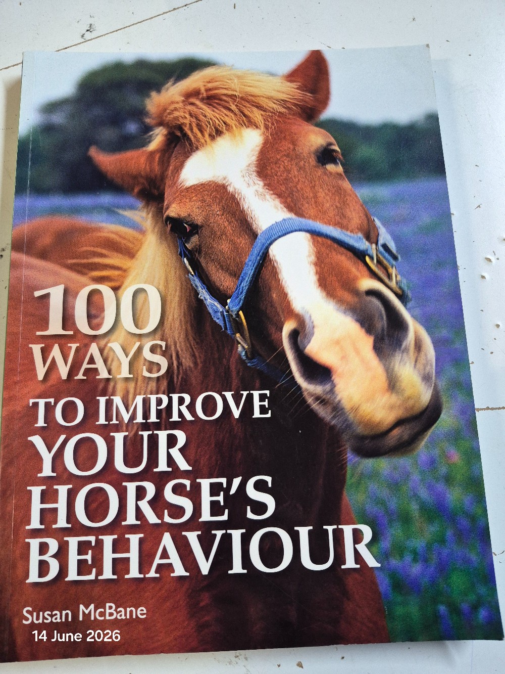 100 Ways to improve your horses behaviour Book USED