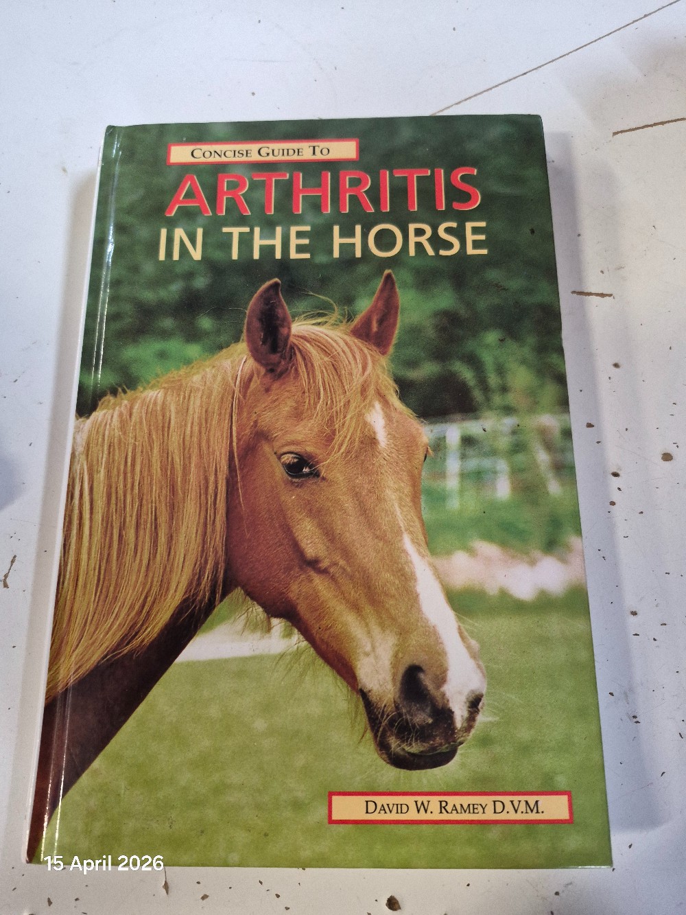 Guide To Arthritis In the Horse Book USED
