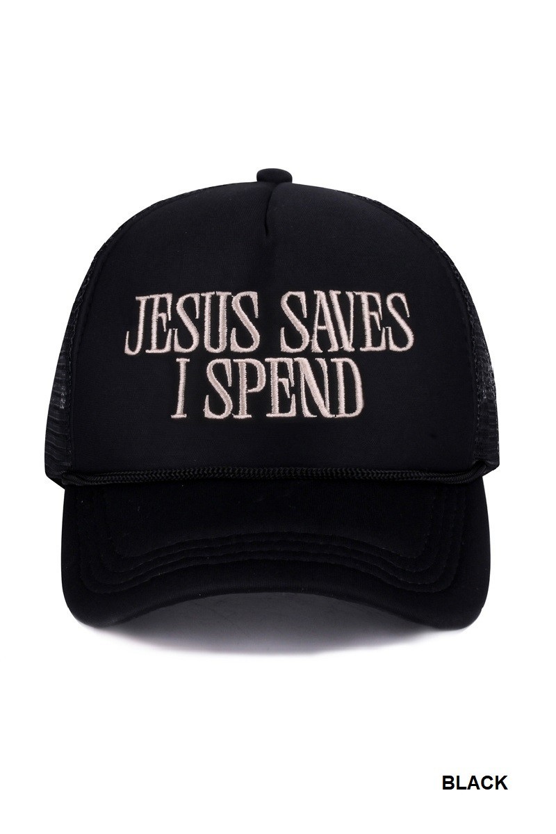 Jesus Saves I Spend Cap