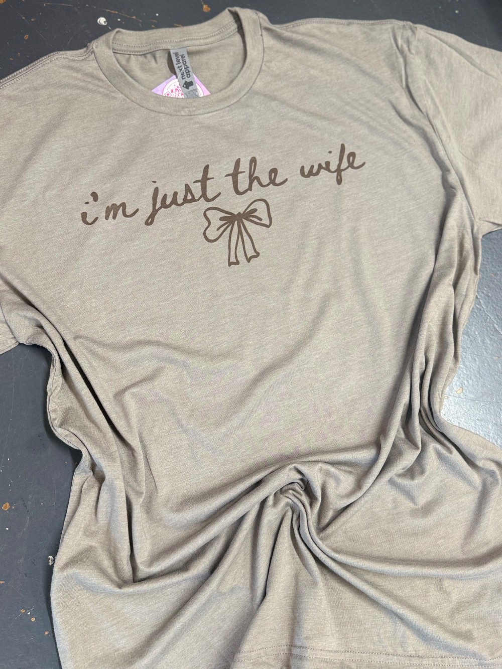 I'm Just the Wife T-shirt