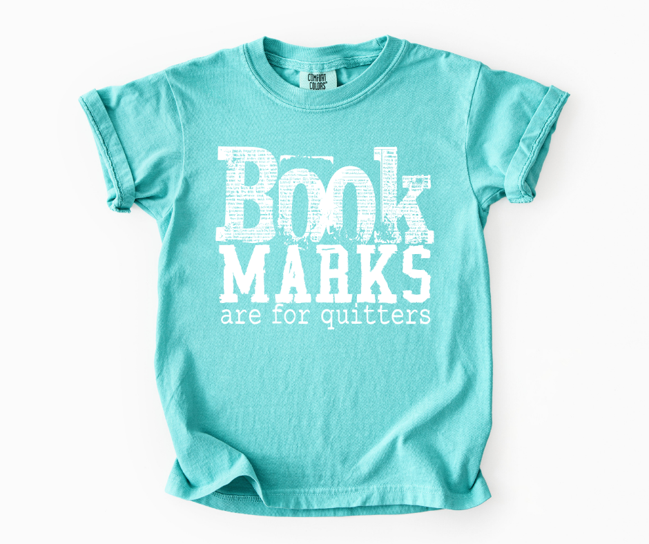 Bookmarks Are For Quitters Chalky Mint T-Shirt