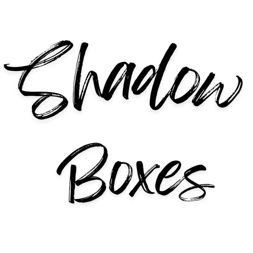 Shadow Boxes