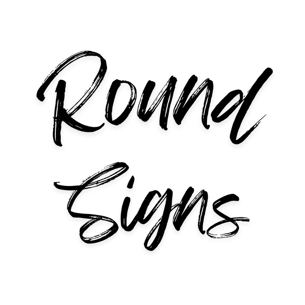 Round Signs