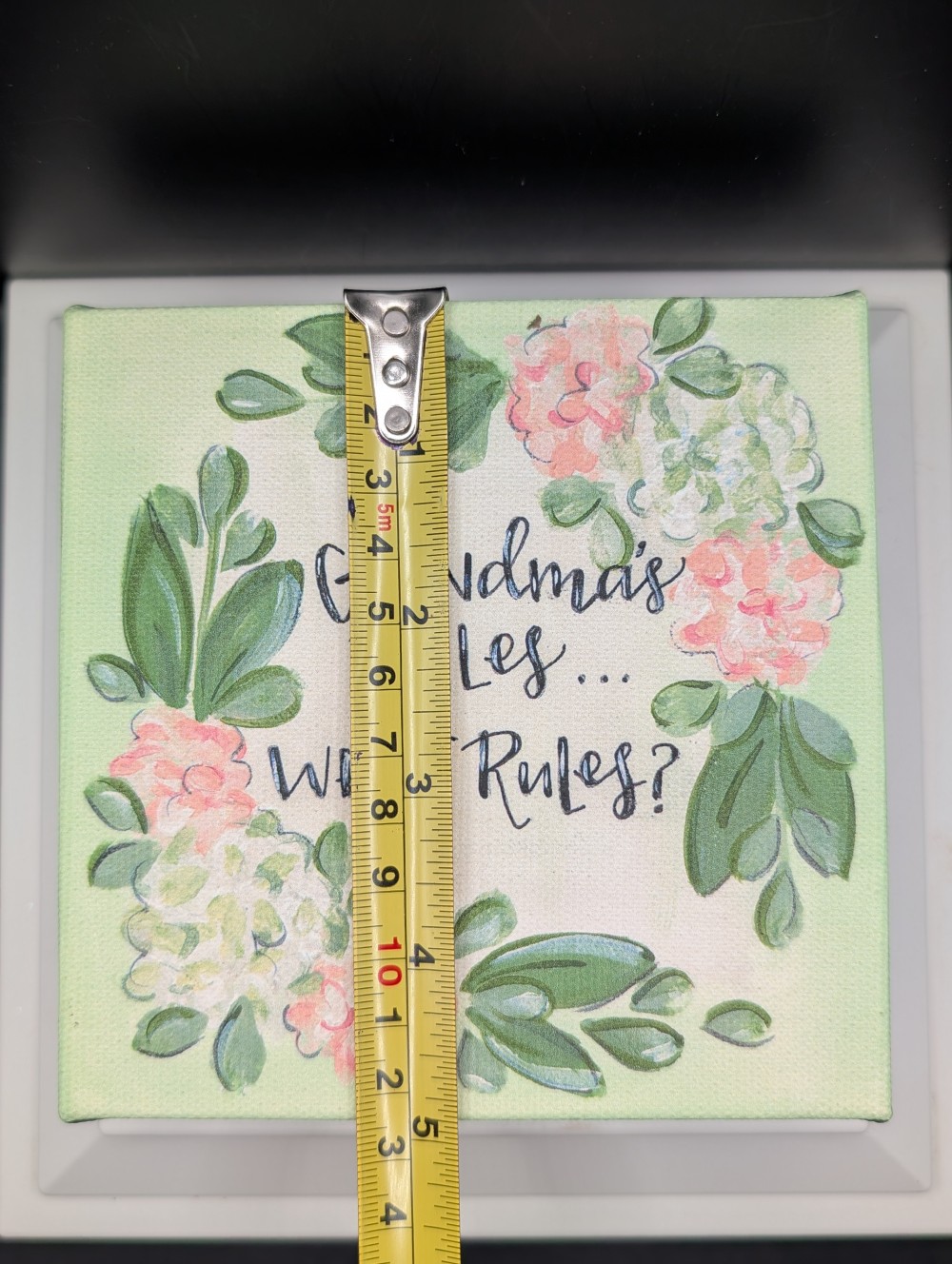 Grandma rules...what rules? Canvas sign