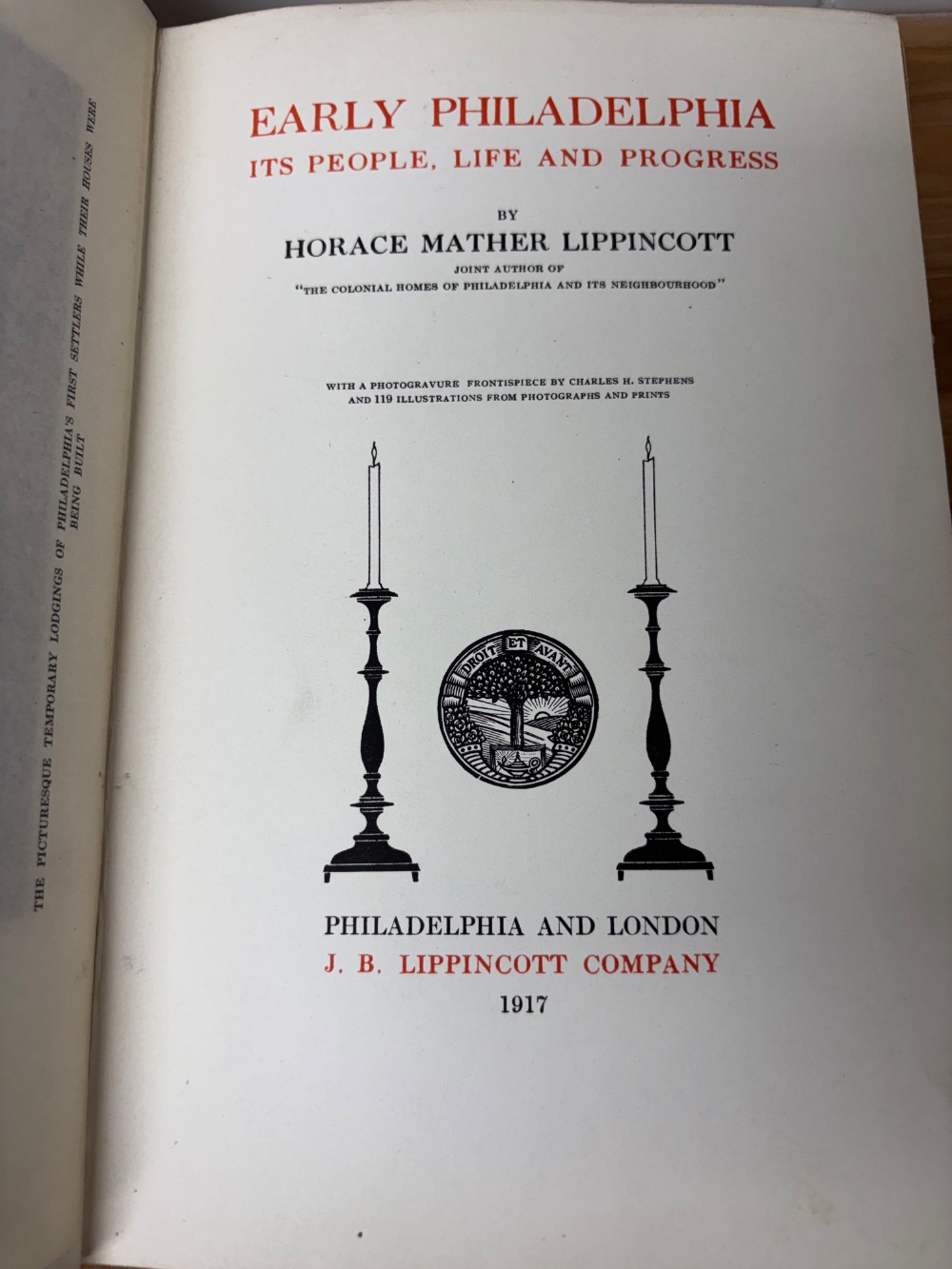 Book Early Philadelphia Its People Life and Progress 1917 First Edition Horace Mather Lippincott