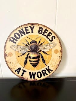 Honey Bees At Work Metal Round Sign