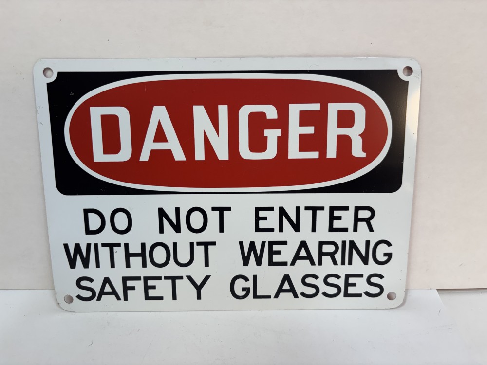 Danger: Do Not Enter Without Wearing Safety Glasses sign