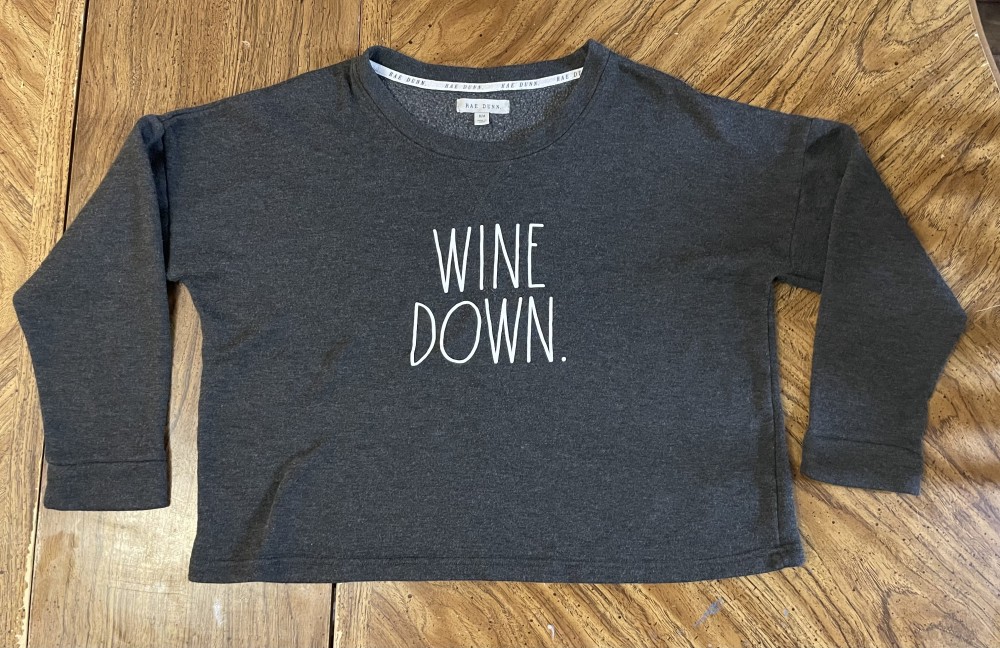 Rae Dunn Wine Down Sweatshirt M Charcoal