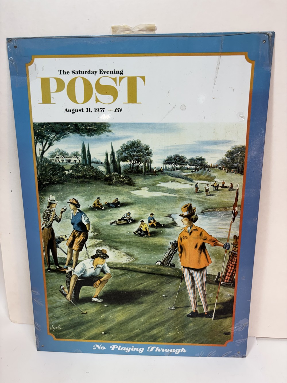 Tin Sign Art The Saturday Evening Post “No Playing Through.