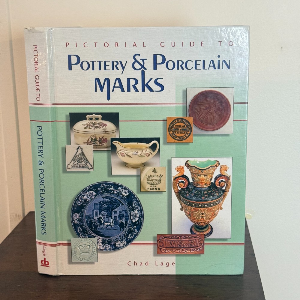 Pictorial Guide to Pottery and Porcelain Marks, Chad Lage, Green Hardcover