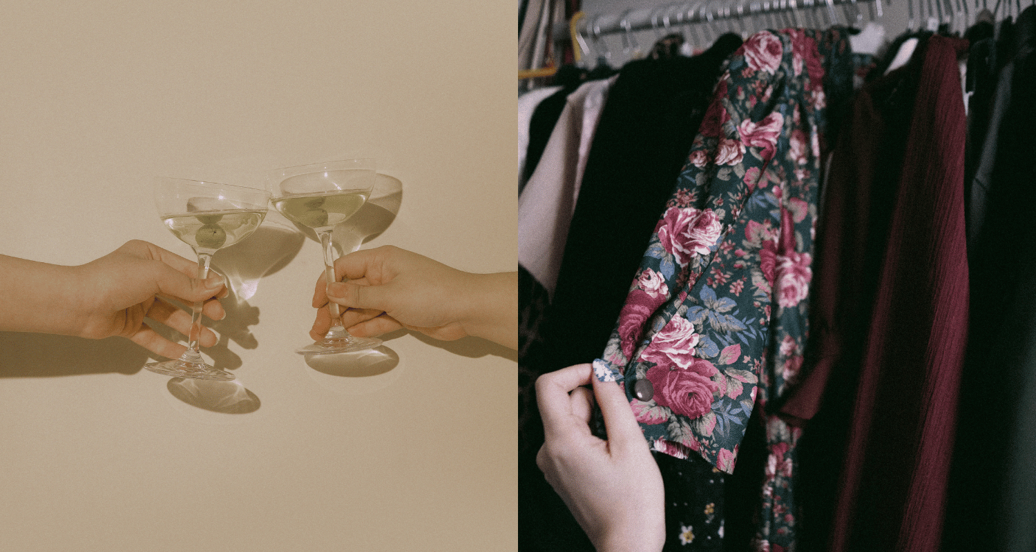 A two photo collage on the left two martini glasses  tapping and on the right a rack of clothes with a hand pulling out a floral blouse.