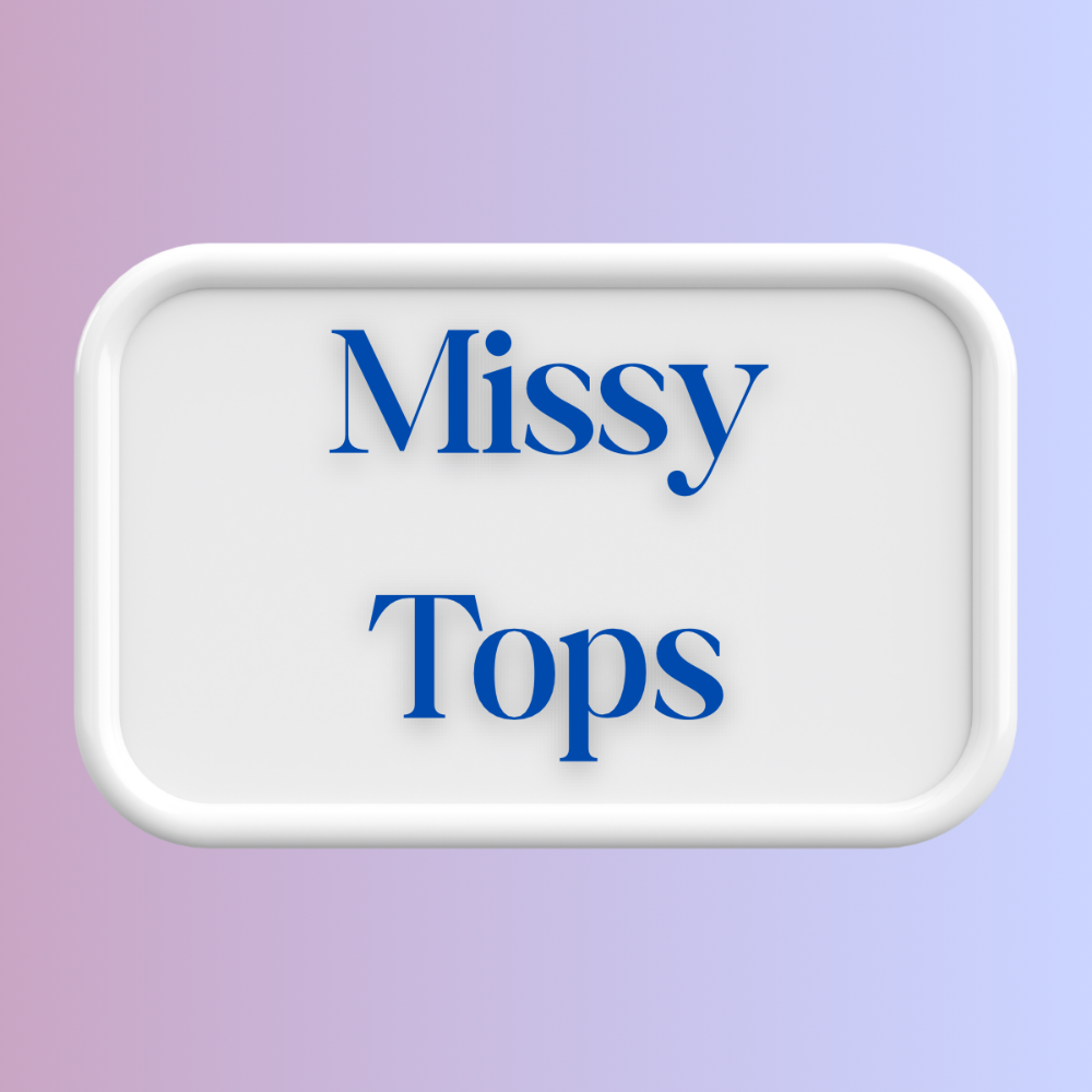 Missy Tops