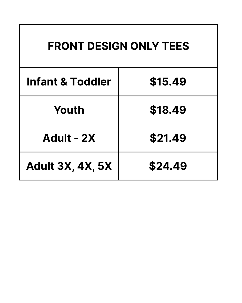 FRONT DESIGN SHIRT ORDER - INFANT, TODDLER, YOUTH, ADULT