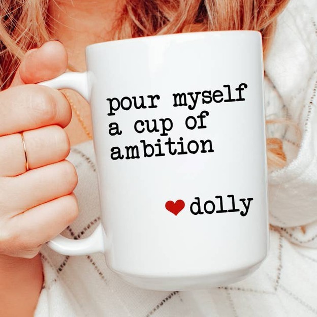RMR - Pour Myself A Cup of Ambition Love Dolly 15oz Mug