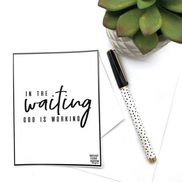 RMR - In the Waiting God Is Working Notecard