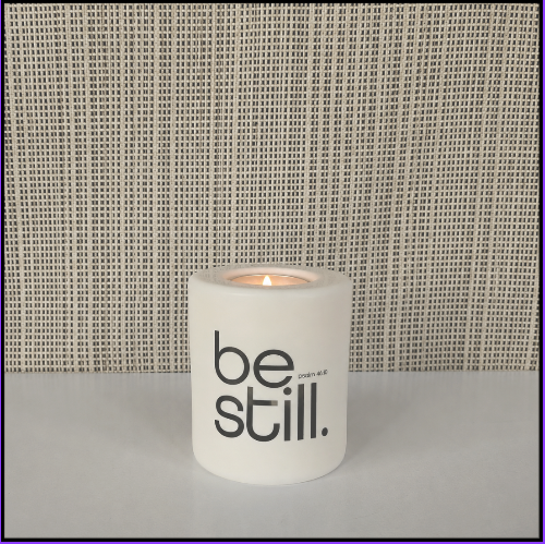 Be Still